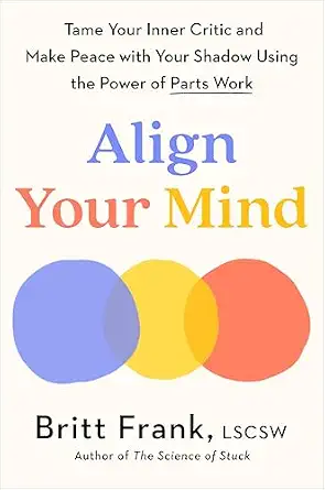 Align Your Mind by Britt Frank